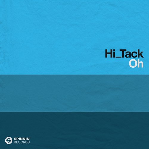 Oh Hi_Tack