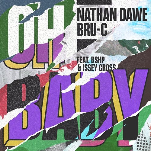 Oh Baby Nathan Dawe x Bru-C feat. bshp, Issey Cross