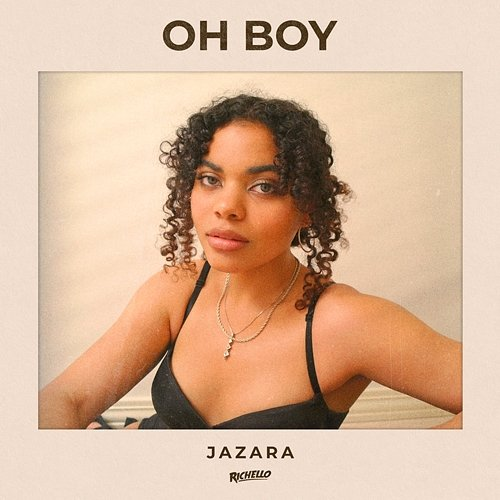 Oh Boy Richello, Jazara