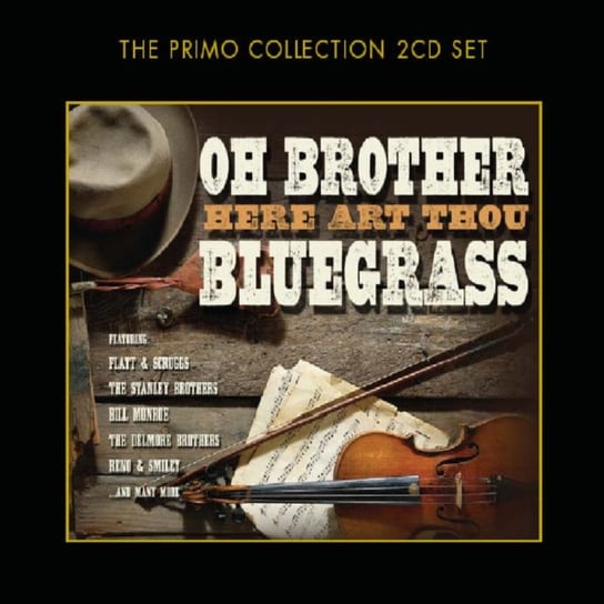 Oh Brother - Here Art Thou Bluegrass Various Artists