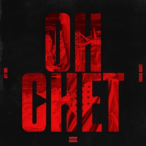 Oh Chet Jey One, Travis Scott