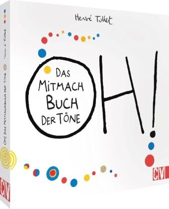 OH! Das Mitmach Buch der Töne Christophorus-Verlag