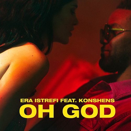 Oh God Era Istrefi feat. Konshens