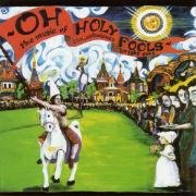 Oh Holy Fools - The Music Of Ambulance Son Bright Eyes