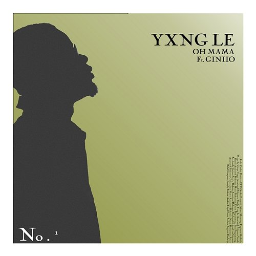 Oh Mama Yxng Le feat. Giniio