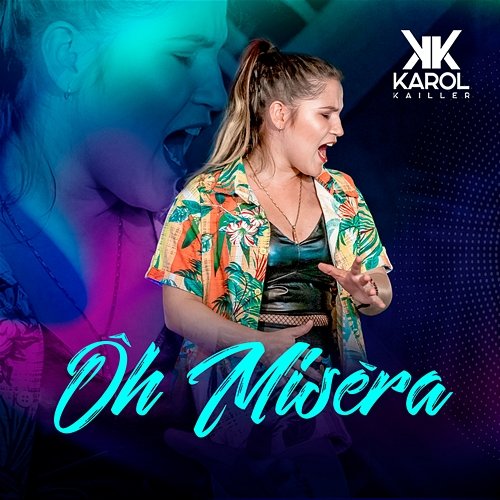 Ôh Miséria Karol Kailler