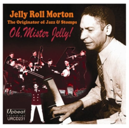 Oh, Mister Jelly! Morton Jelly Roll