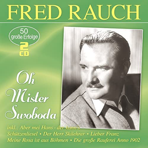 Oh Mister Swoboda 50 groe Erfolge Various Artists