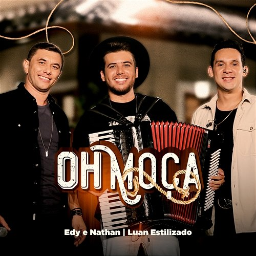 Oh Moça Edy e Nathan and Luan Estilizado