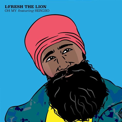 Oh My L-FRESH The LION