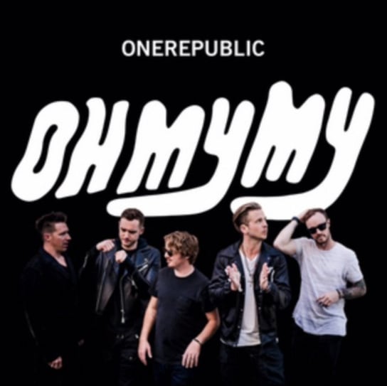 Oh My My (Deluxe Edition) OneRepublic