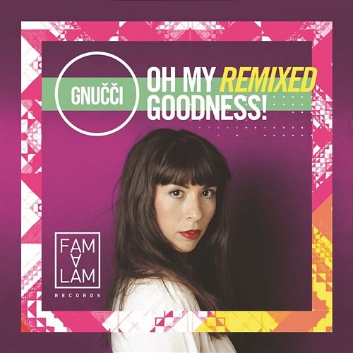 Oh My Remixed Goodness! Gnucci