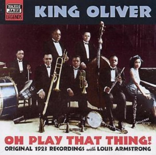 Oh Play That Thing! Oliver King