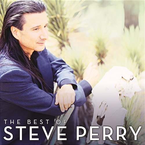 Oh Sherrie - The Best Of Steve Perry