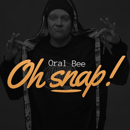Oh Snap! Oral Bee
