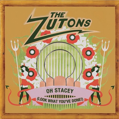 Oh Stacey (Look What You've Done!) The Zutons