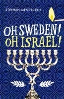 Oh Sweden! Oh Israel! Mendel-Enk Stephan