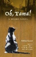 Oh, Tama!: A Mejiro Novel Kanai Mieko