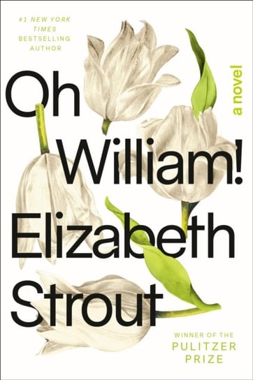Oh William! Elizabeth Strout