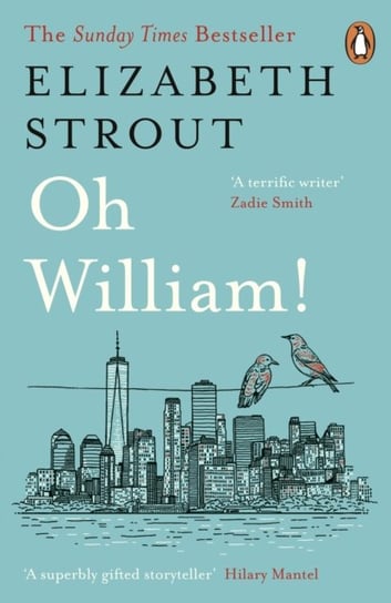 Oh William!: From the author of My Name is Lucy Barton Strout Elizabeth