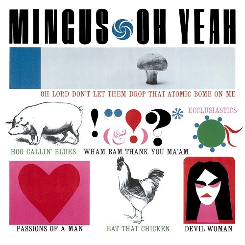 Oh Yeah Charles Mingus