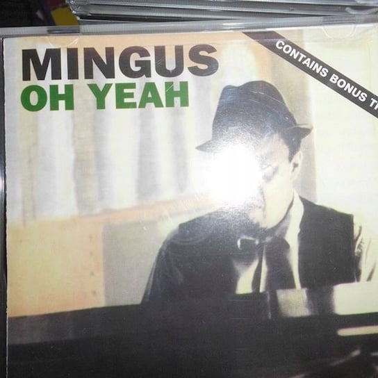 Oh Yeah Mingus Charles