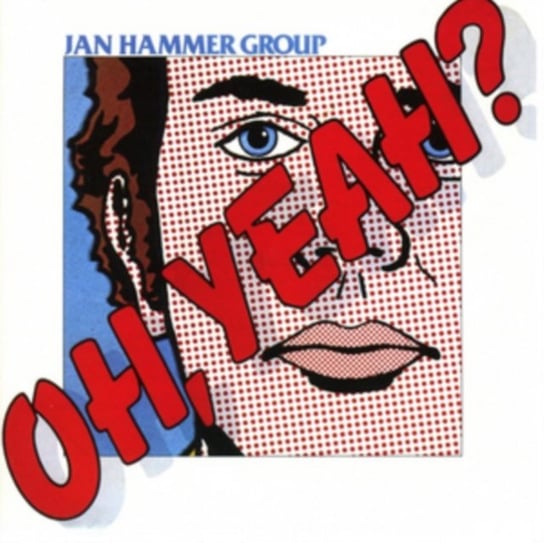 Oh, Yeah? Jan Hammer Group