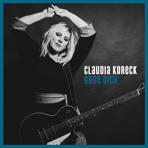 Ohne dich Claudia Koreck
