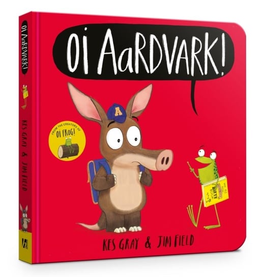 Oi Aardvark! Board Book Gray Kes