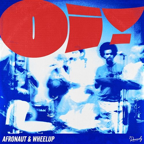 Oi! Afronaut & WheelUP