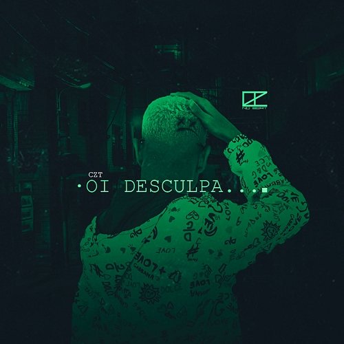 Oi, Desculpa... CZT