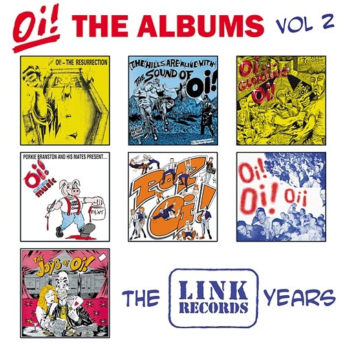 Oi! The Albums, Vol. 2: The Link Years Various Artists