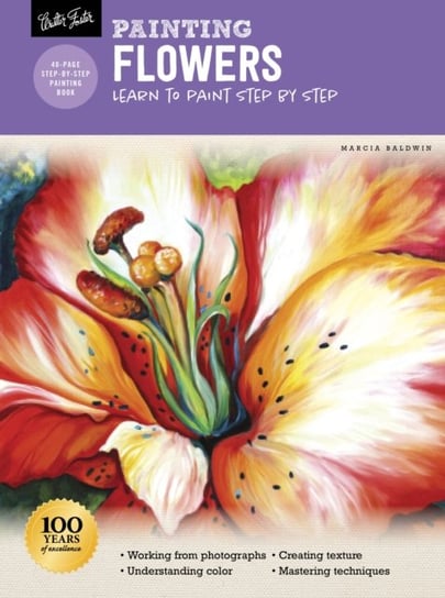 Oil & Acrylic. Flowers. Learn to paint step by step Marcia Baldwin