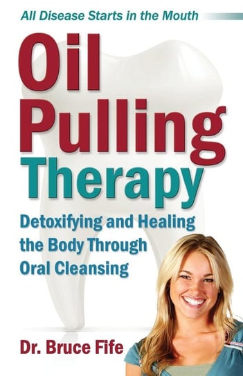 Oil Pulling Therapy Fife Bruce