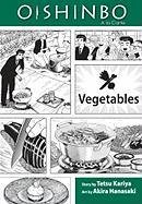 Oishinbo: Vegetables: a la Carte Tetsu Kariya