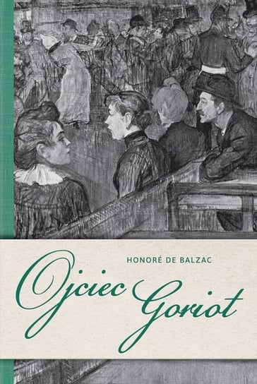 Ojciec Goriot - ebook PDF De Balzac Honore