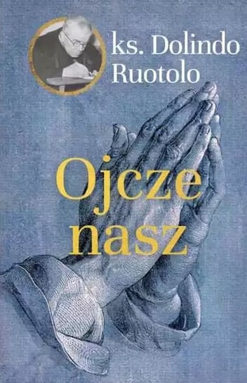 Ojcze nasz Ruotolo Dolindo