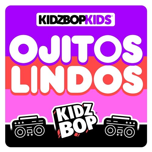 Ojitos Lindos Kidz Bop Kids