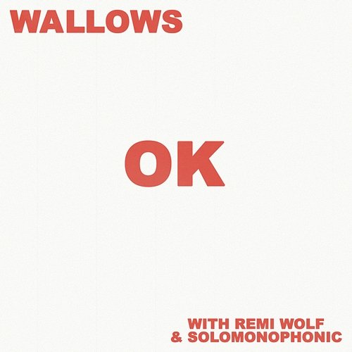 OK Wallows feat. Remi Wolf, Solomonophonic
