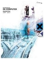OK Computer OKNOTOK 1997 2017 Radiohead