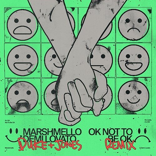 OK Not To Be OK Marshmello, Demi Lovato, Duke & Jones