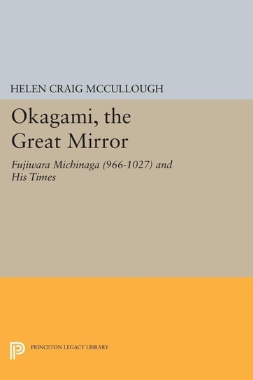 OKAGAMI, The Great Mirror Mccullough Helen Craig