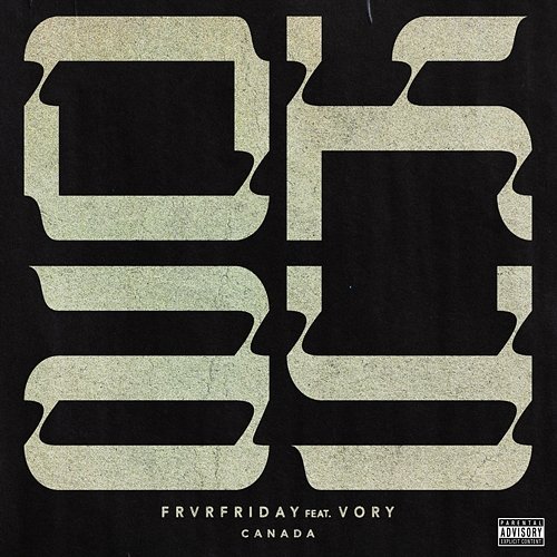OKAY FRVRFRIDAY feat. Vory