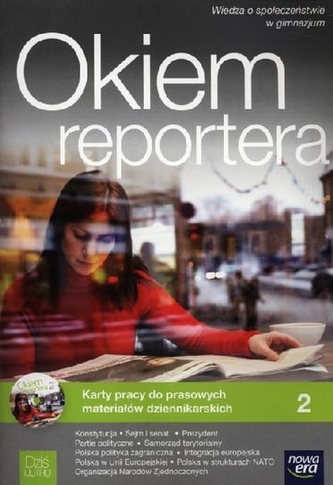 Okiem reportera 2. Karty pracy do prasowych materiałów dziennikarskich + CD Janicka Iwona