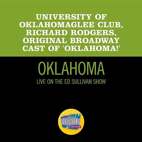 Oklahoma University Of Oklahoma Glee Club, Richard Rodgers, Original Broadway Cast Of 'Oklahoma!'