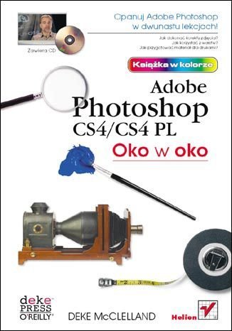 Oko w oko z Adobe Photoshop CS4/CS4 PL - ebook PDF Mcclelland Deke