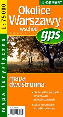 Okolice Warszawy. Wschód. Mapa turystyczna zgodna z GPS Opracowanie zbiorowe
