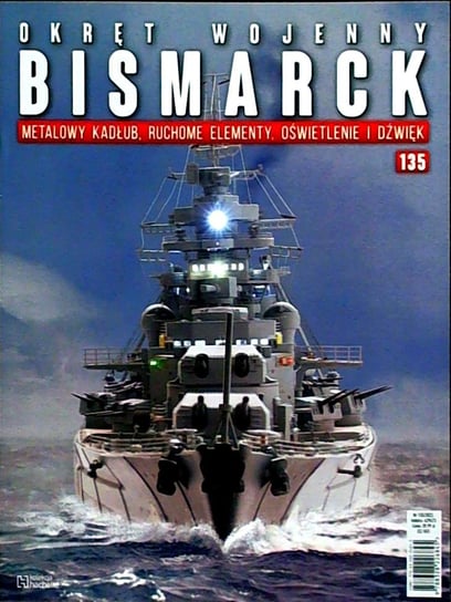 Okręt Wojenny Bismarck Nr 135 Hachette Polska Sp. z o.o.