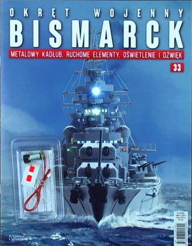 Okręt Wojenny Bismarck Nr 33 Hachette Polska Sp. z o.o.