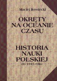 Okręty na Oceanie Czasu Iłowiecki Maciej